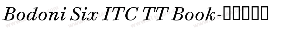 Bodoni Six ITC TT Book字体转换